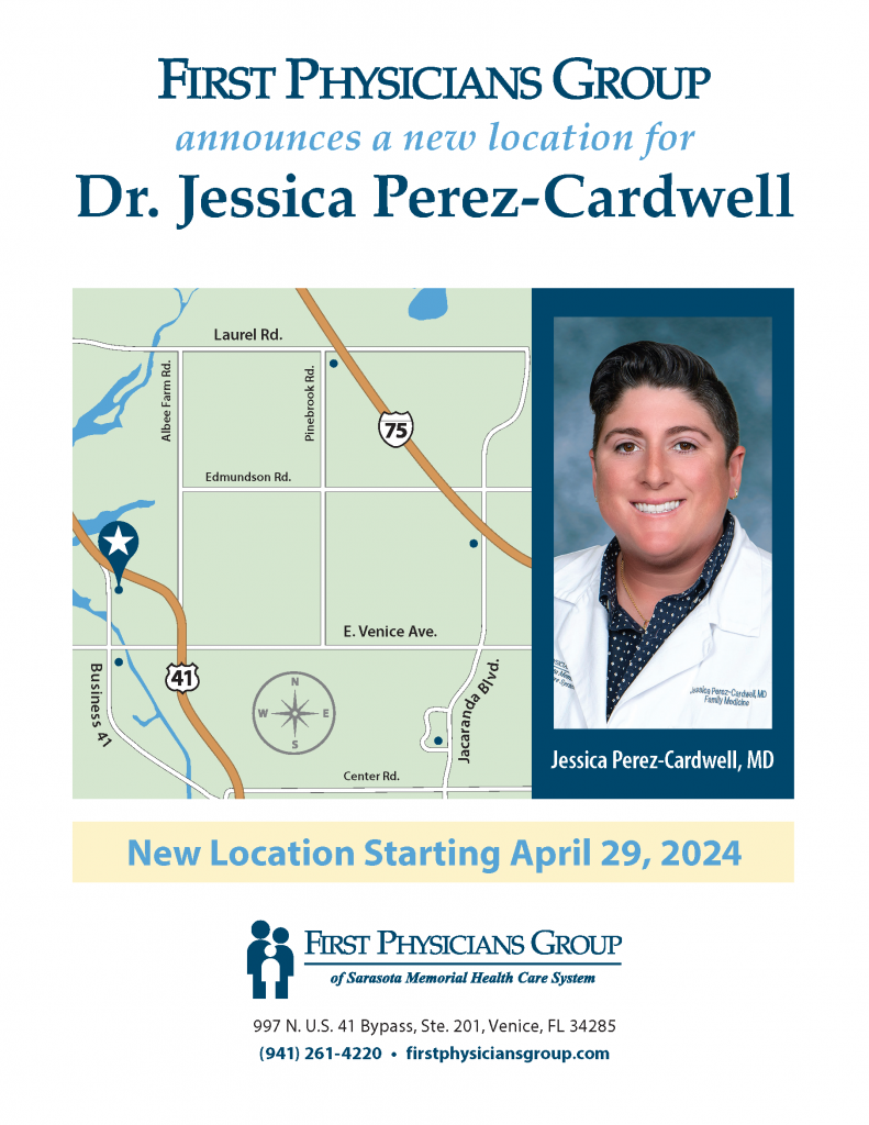 First Physicians Group announces a new location for Dr. Jessica Perez-Cardwell. New location starting April 29, 2024.