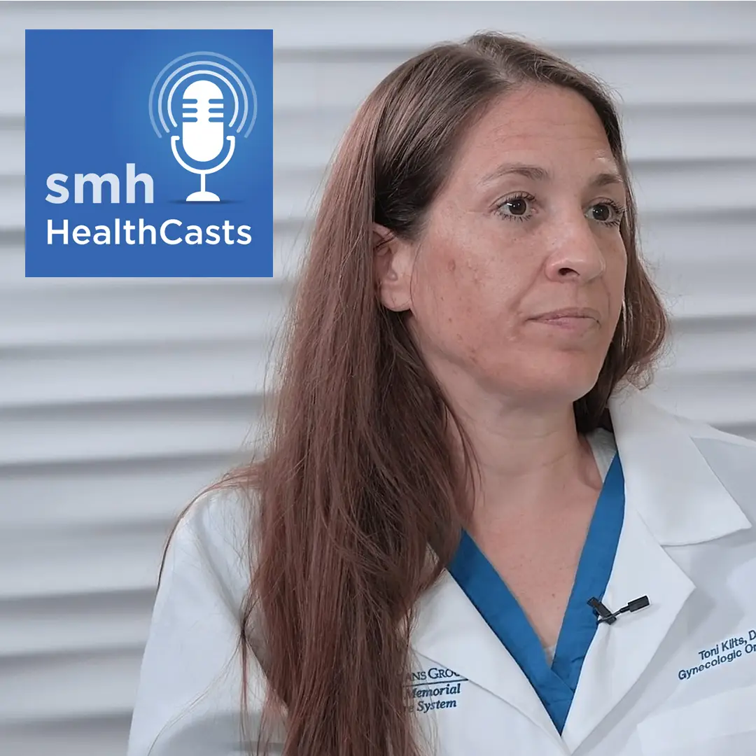 smh HealthCasts with Toni Kilts, DO